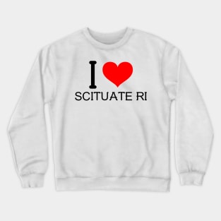 I Heart Scituate Ri Crewneck Sweatshirt